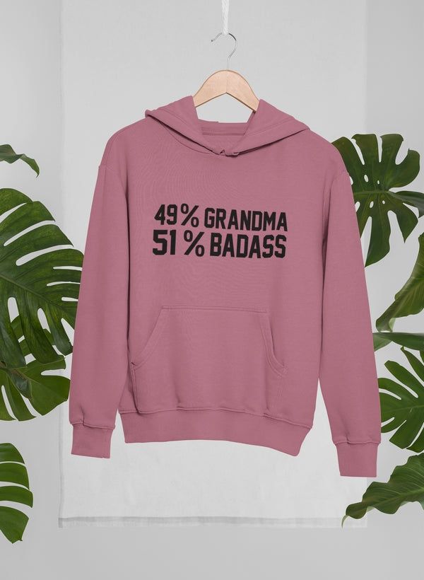 49% Grandma 51% Badass Hoodie