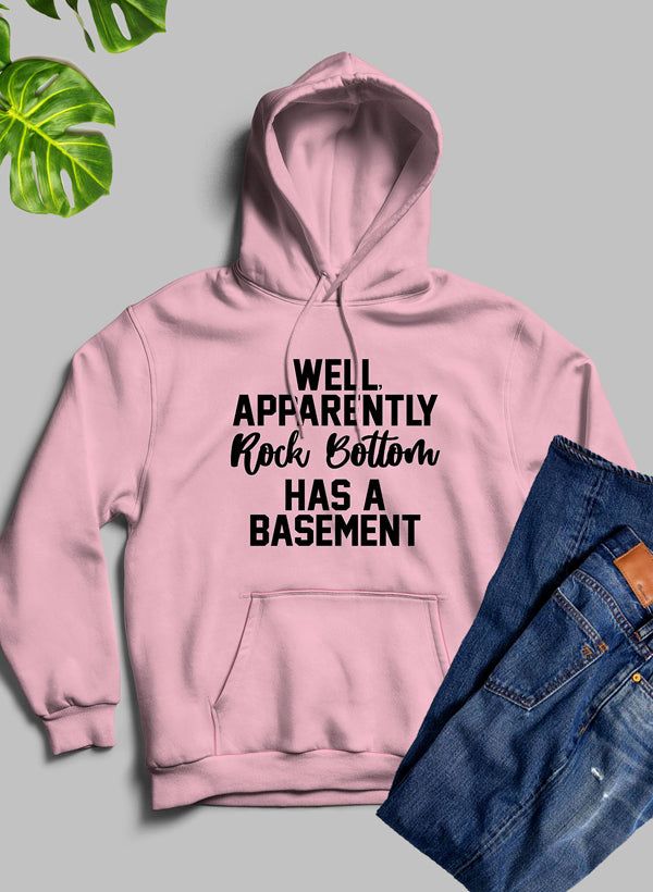 WELL APPARENTLY Rock Bottom Hoodie