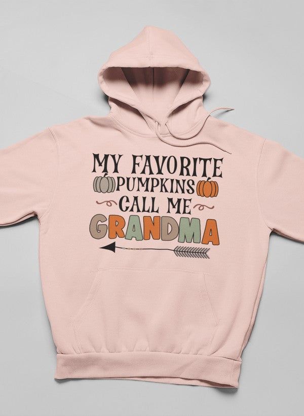 My Favorite Pumpkins Call Me Grandma Hoodie