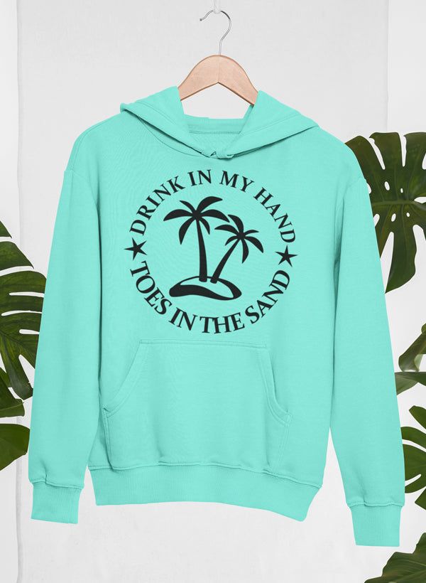 Drink In My Hand  Hoodie