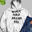 Work Hard Dream Big Hoodie