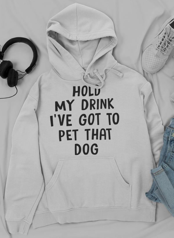 Hold My Drink Hoodie