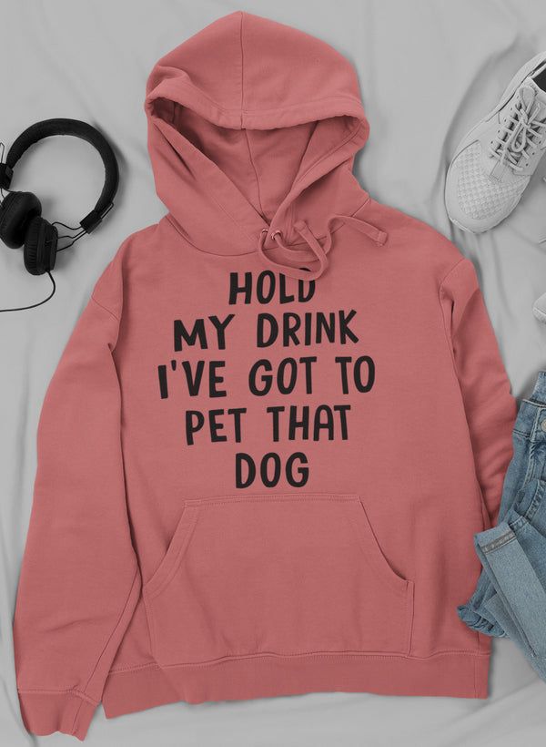 Hold My Drink Hoodie