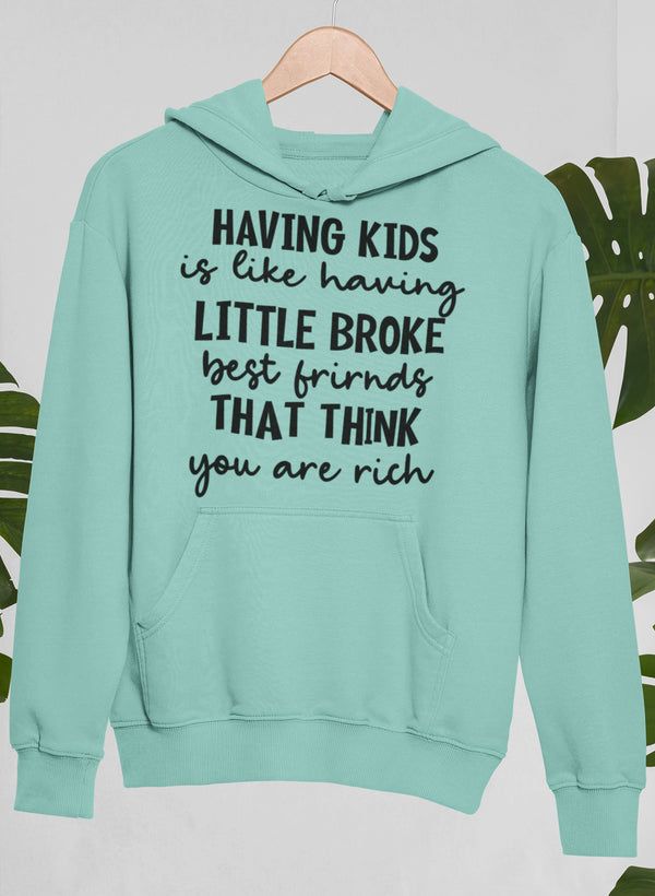 Having Kids Hoodie