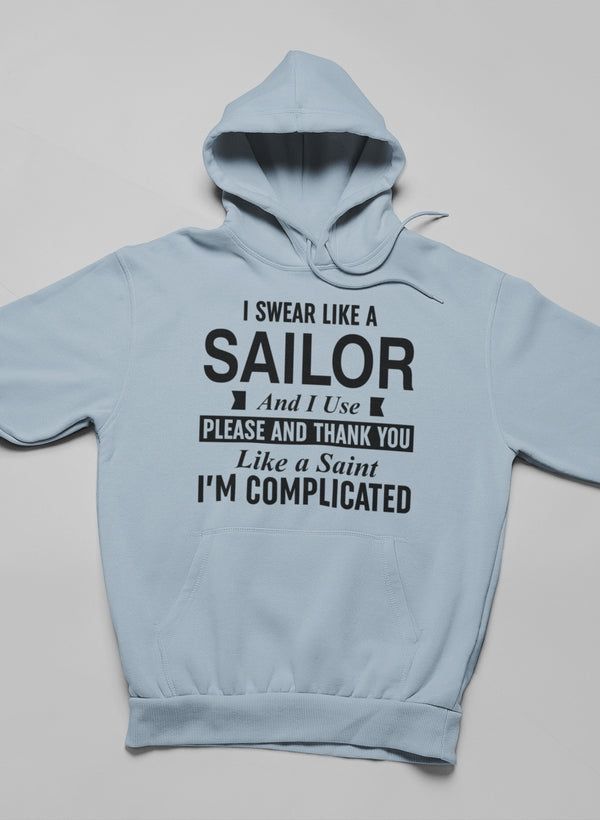 I Swear Like A Sailor Hoodie