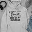 I Don't Keep Secrets Hoodie