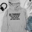 Be Yourself Hoodie