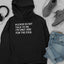 Please Do Not Talk To Me Hoodie