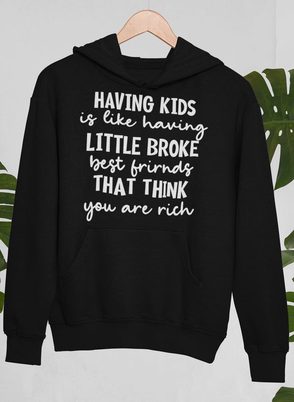 Having Kids Hoodie