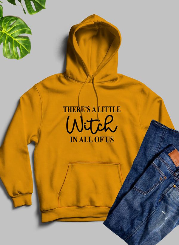 There's A Little Witch In All Of Us Hoodie