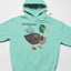 Dear Autocorrect It's Never Duck Hoodie