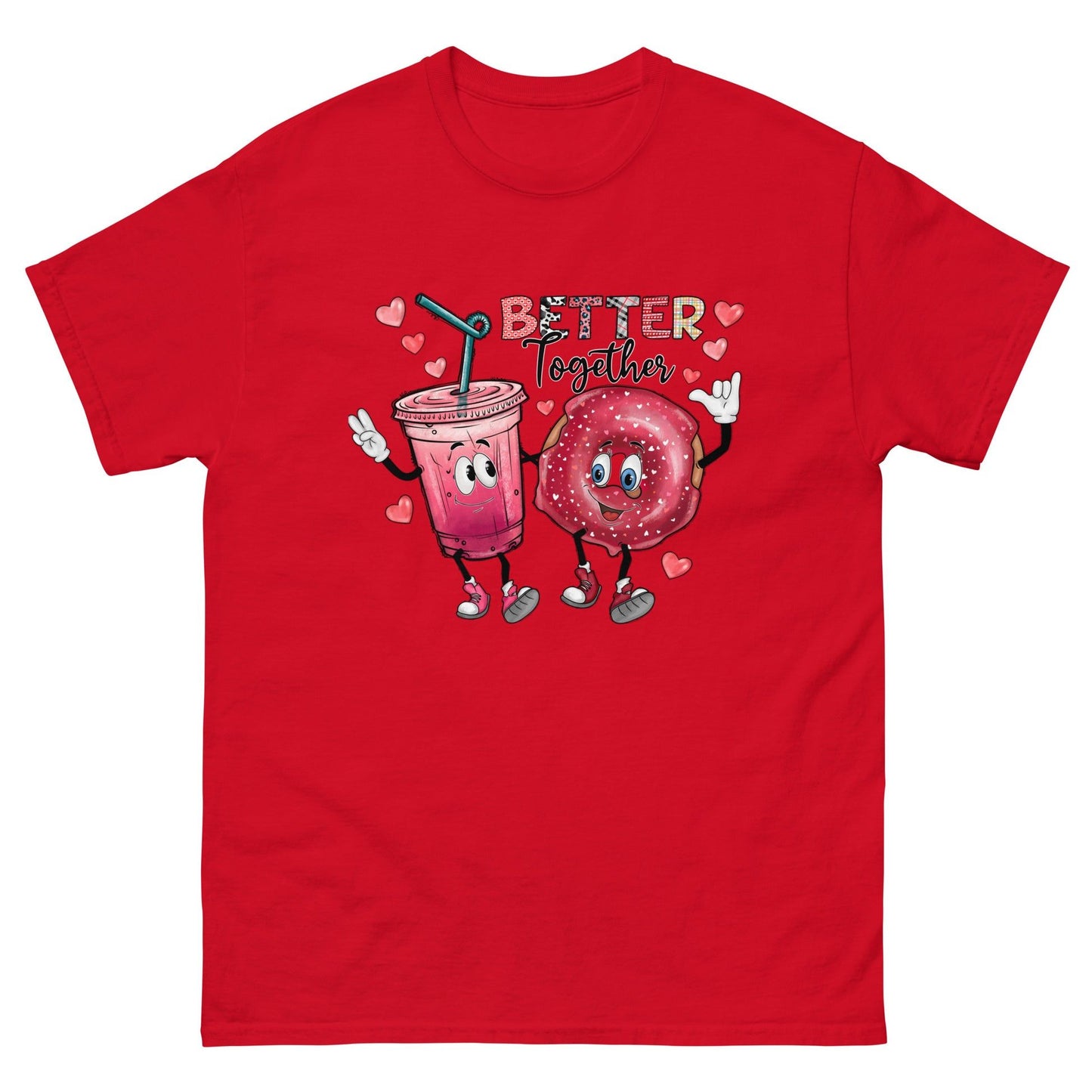 Better be together Valentine T-shirt