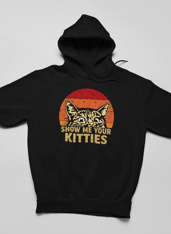 Show Me Your Kitties Hoodie