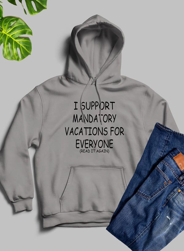 Vacations For Everyone Hoodie