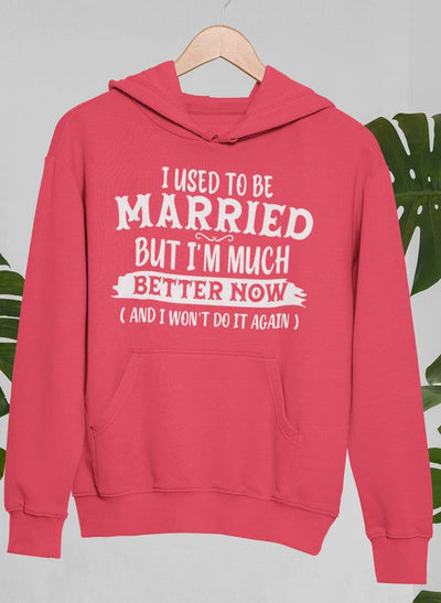 I Used To Be Married Hoodie