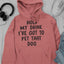 Hold My Drink Hoodie