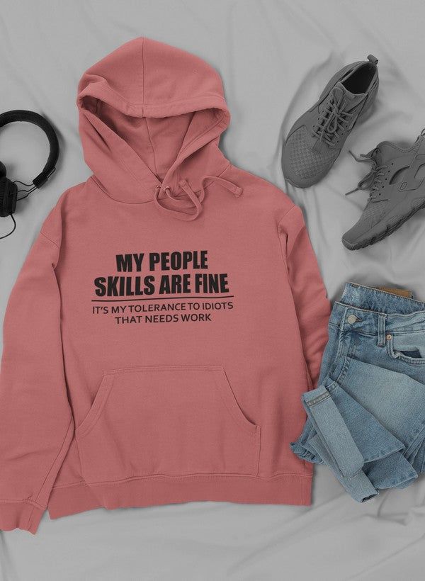 My People Skills Are Fine Hoodie