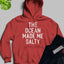 The Ocean Made Me Salty Hoodie