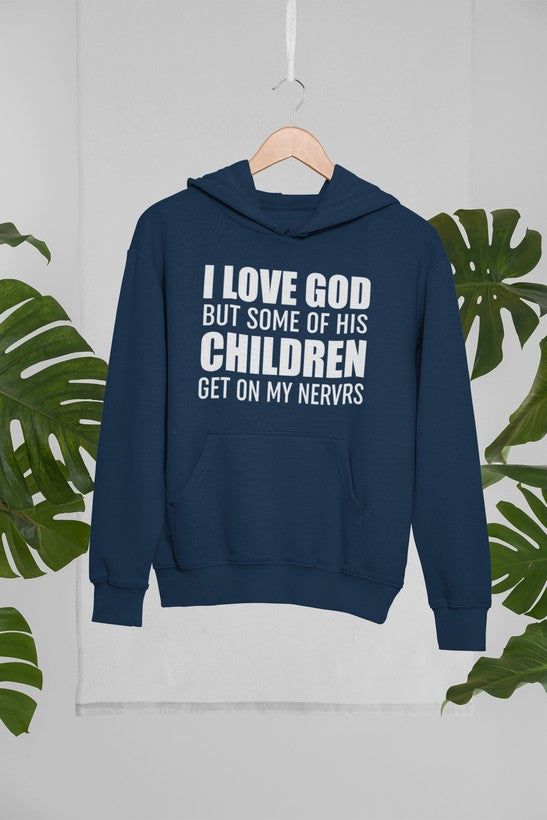 I Love God  Hoodie