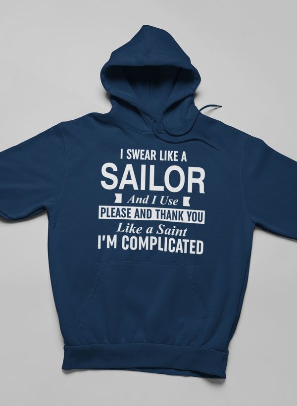 I Swear Like A Sailor Hoodie