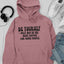 Be Yourself Hoodie