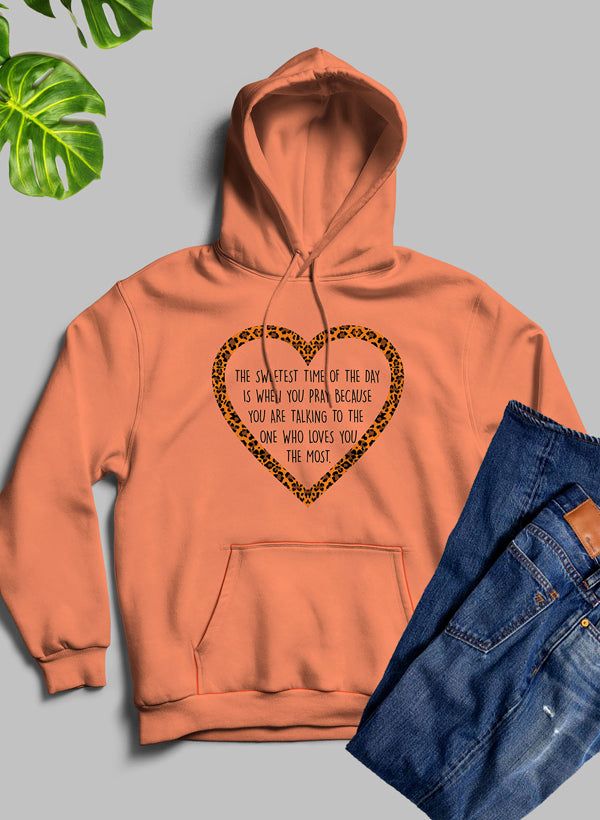 The Sweetest Time Of The Day Hoodie