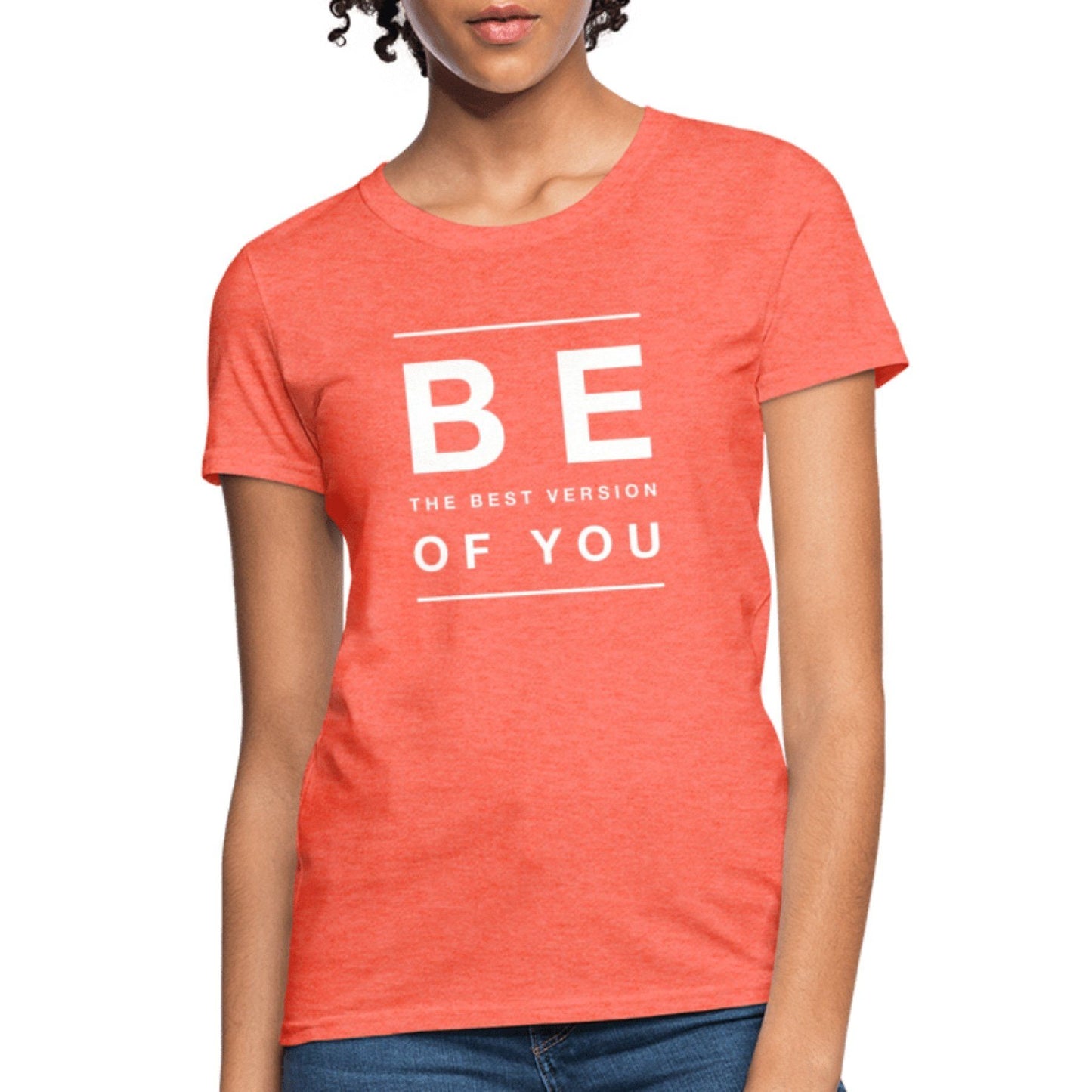 Be The Best Version Of You T-Shirt