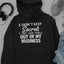 I Don't Keep Secrets Hoodie