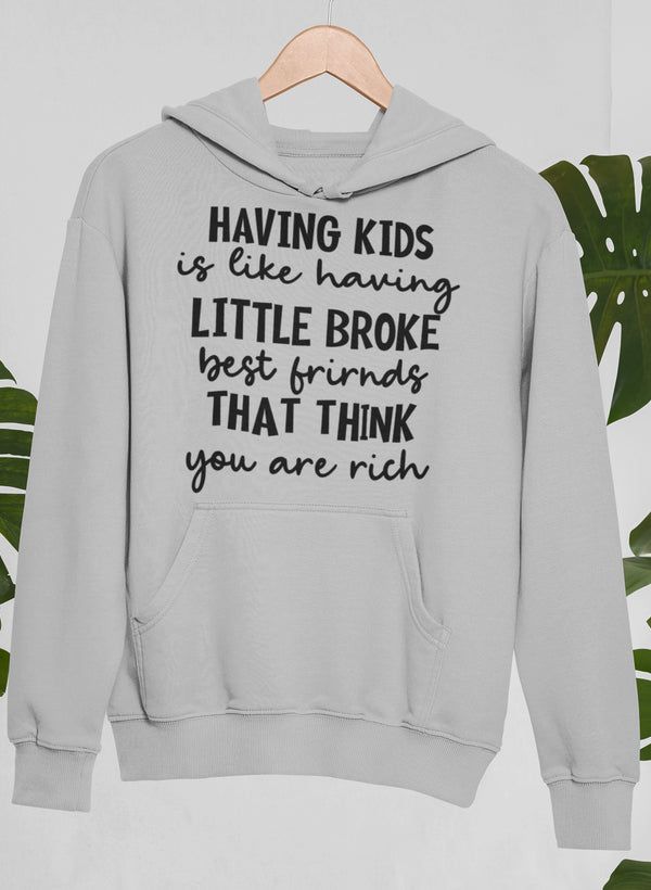 Having Kids Hoodie